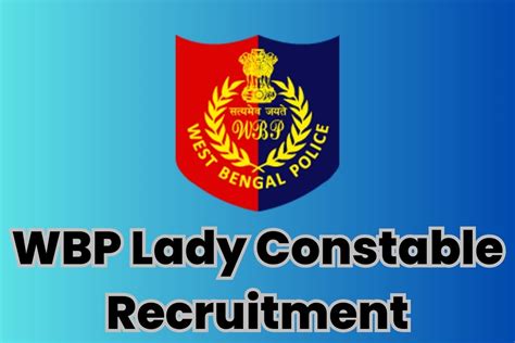 Wbp Lady Constable Recruitment Apply Online For Police