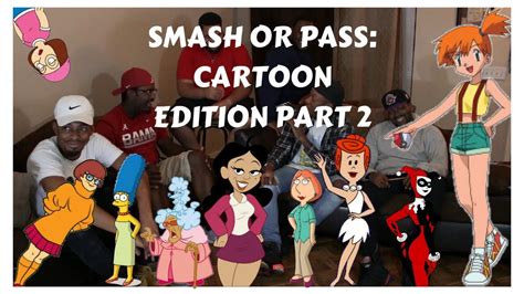 Smash Or Pass Cartoon Edition Part 2 Youtube