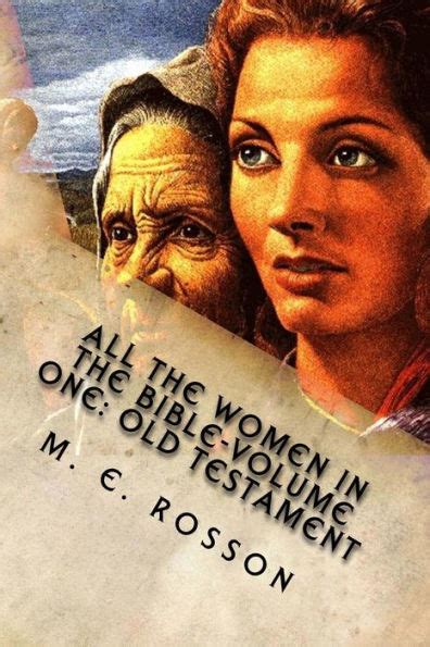 All The Women In The Bible Volume One Old Testament Bible References