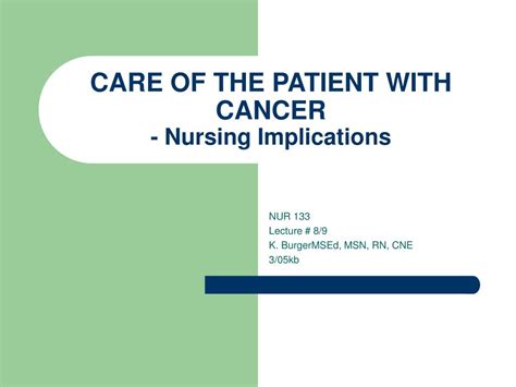 Ppt Care Of The Patient With Cancer Nursing Implications Powerpoint