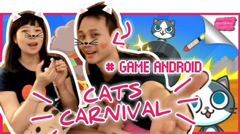 Duel Seru Kucing Lucu Cats Carnival Luv2share Terbaru Youtube