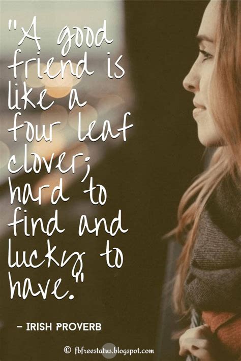 Check out some great friendship quotes that capture the true spirit about being there for each other. Inspiring Friendship Quotes For Your Best Friend