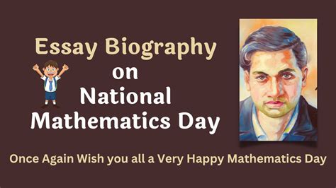 Essay Biography On Srinivasa Ramanujan National Mathematics Day 2022