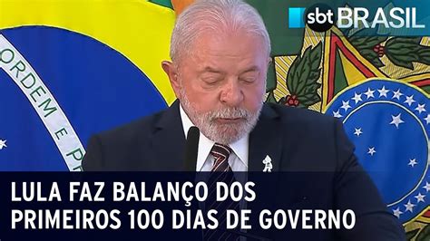 Lula Faz Balanço Dos Primeiros 100 Dias De Governo Sbt Brasil 100423 Youtube