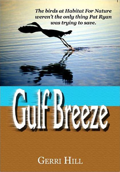 gulf breeze by gerri hill paperback barnes and noble®