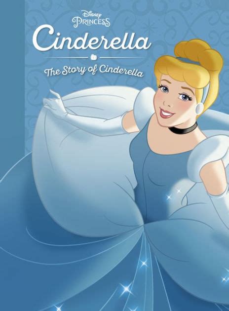 Cinderella The Story Of Cinderella By Disney Books Ebook Nook Kids