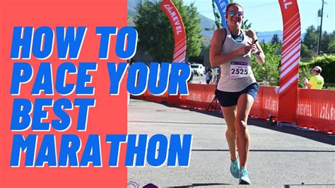 Marathon Pacing Strategy Run Your Fastest Marathon Youtube