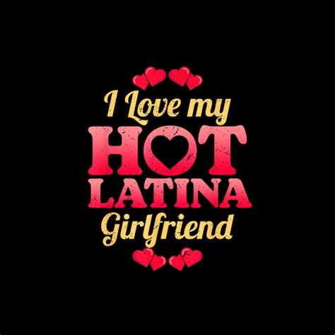i love my latina girlfriend shirt etsy