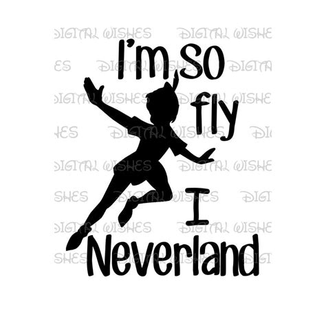 Peter Pan Im So Fly I Neverland Quote Digital Iron On Etsy
