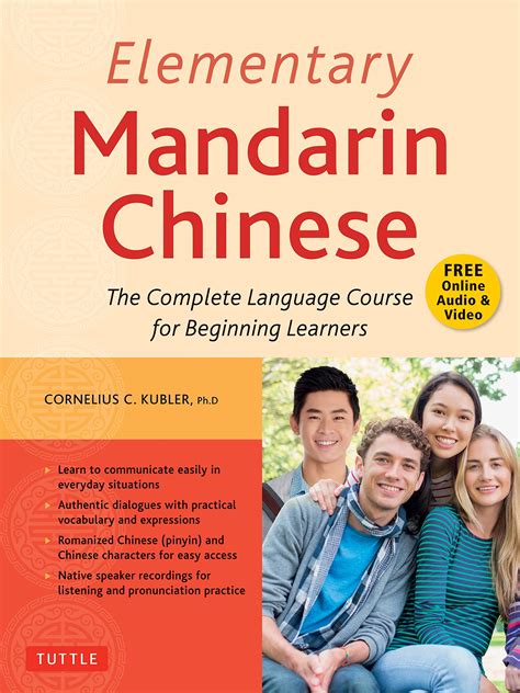 Elementary Mandarin Chinese Textbook The Complete Language Course For