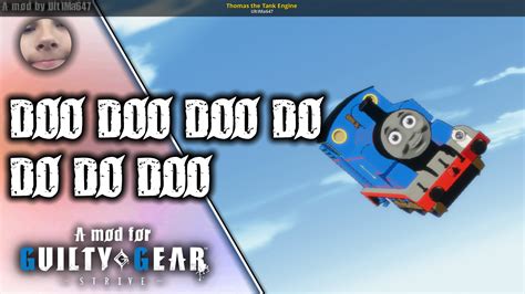Thomas The Tank Engine Guilty Gear Strive Mods