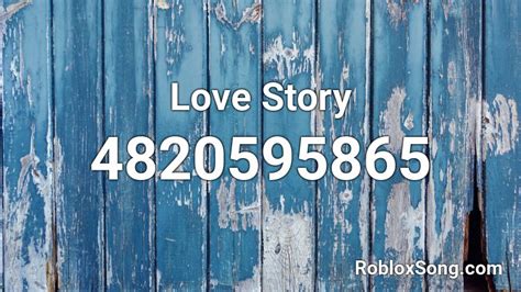 Love Story Roblox Id Roblox Music Codes