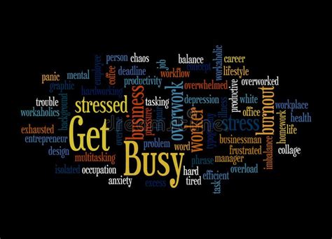 Word Cloud With Get Busy Concept Isolated On A Black Background Stock