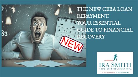 The New Ceba Loan Repayment Your Essential Guide To Financial Recovery Ira Smithtrustee