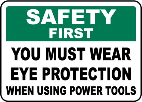 you must wear eye protection sign claim your 10 discount