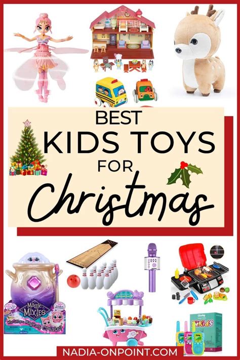 Kids Toys For Christmas That Are Dreamy Onpoint T Ideas