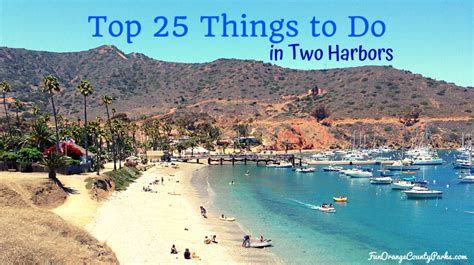 Two Harbors Top 25 Things To Do On Catalina Islands Quiet Side