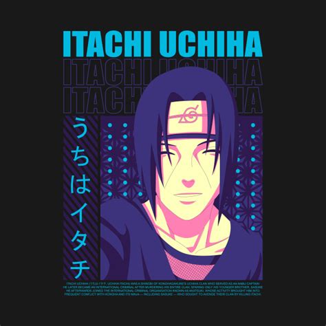 Itachi Uchiha Itachi T Shirt Teepublic