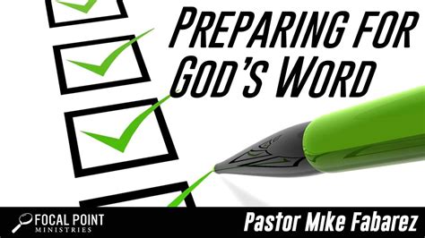 Preparing For Gods Word Focal Point Ministries