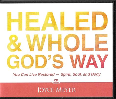 Joyce Meyer Joyce Meyer Healed And Whole Gods Way And Enjoying