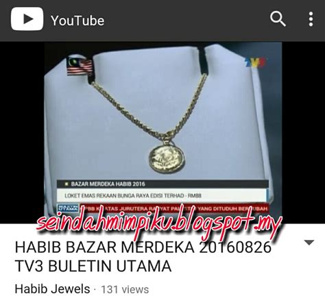 Give them accessories from habib jewels and your love will be much more appreciated by your friends and family. Seindah Mimpiku: Habib Bazar Merdeka 2016 : Tambah Koleksi ...