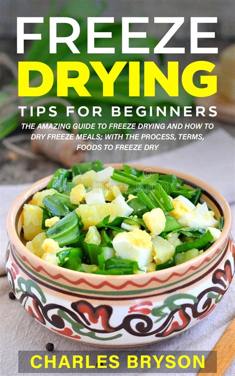Freeze Drying Tips For Beginners The Amazing Guide To Freeze Drying
