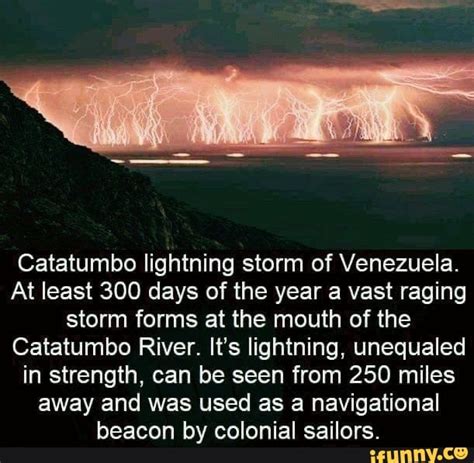 Catatumbo Lightning Storm Of Venezuela At Least 300 Days Of The Year A