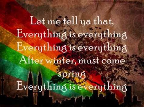 Everything is in order, including your heart. Everything is Everything- Lauryn Hill lyrics - YouTube
