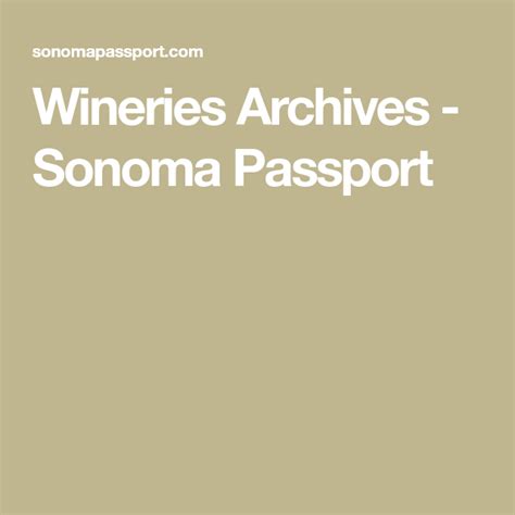 Wineries Archives Sonoma Passport Winery Sonoma Passport