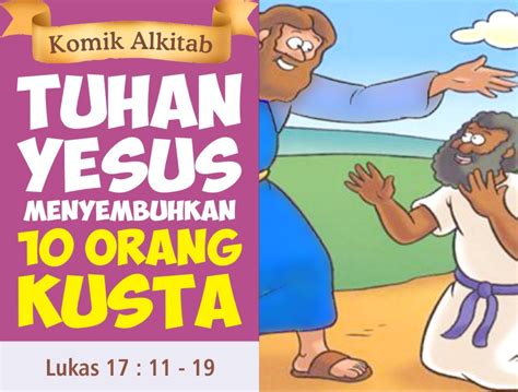 We did not find results for: Komik Alkitab Anak: Tuhan Yesus Menyembuhkan 10 Orang Kusta
