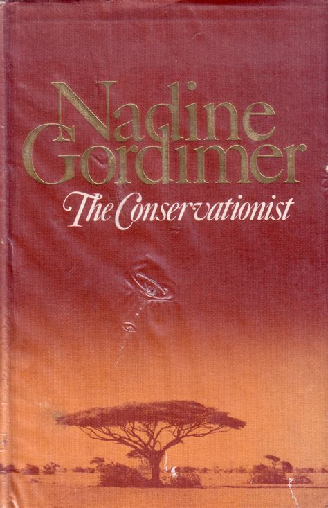 The Conservationist (1974), by Nadine Gordimer, Winner of the Booker