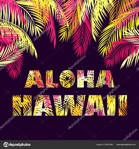 Camiseta Estampada Con Letras Aloha Hawaii Con Hojas Palma Amarillas Vector Gr Fico Vectorial