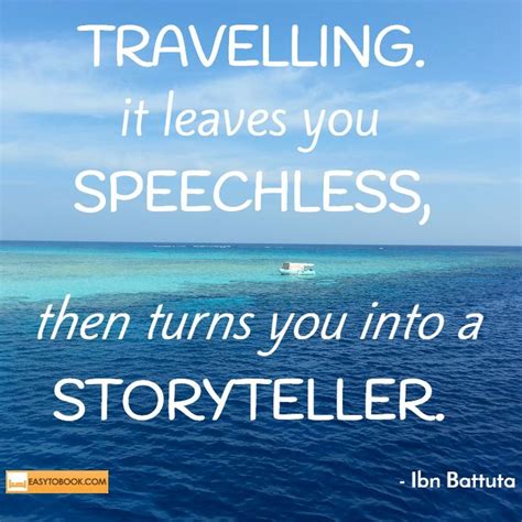 Travel Quote By Ibn Battuta Travel Quotes Inspirational Travel