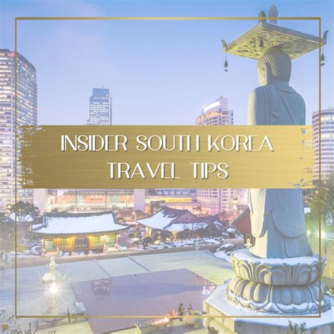 50 Insider South Korea Travel Tips From A Long Term Expat