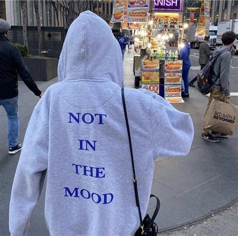 Sweatshirt Hoodie With Text On The Back Not In The Mood Grey Or Gray