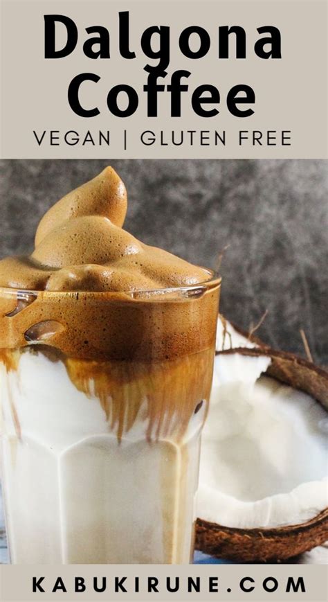 Easy Vegan And Gluten Free Dalgona Coffee Recipe Coffee Recipes
