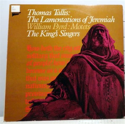 Tallis Lamentations Of Jeremiah Byrd The Kings Singers Mmg