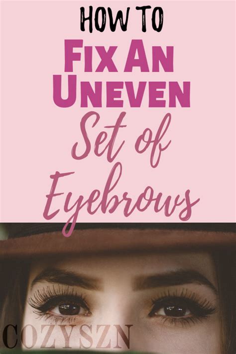 One of the popular processes for correcting the irregular look of your eyes is surgery. How to Fix an Uneven Set of Eyebrows - Cozyszn # ...