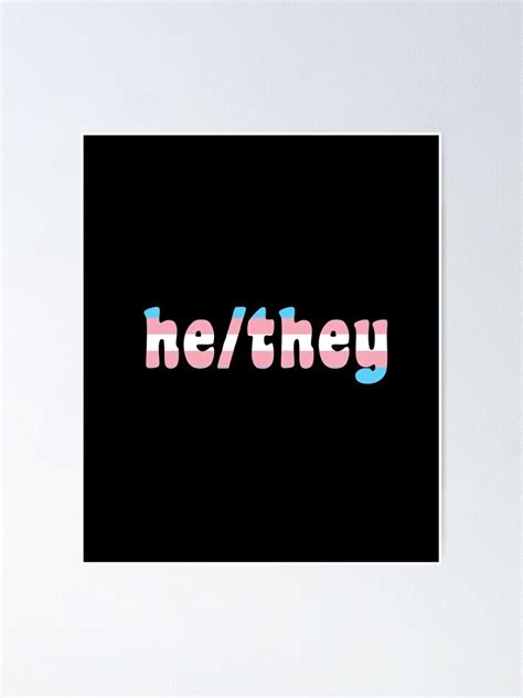 Hethey Pronouns With Trans Flag Poster By Gaspararts Redbubble