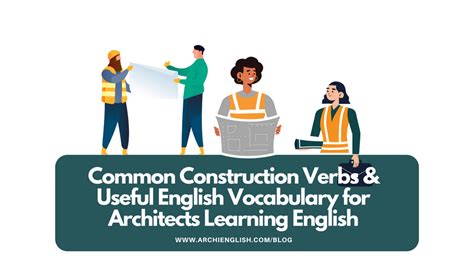 Common Construction Verbs And Useful English Vocabulary For Architects