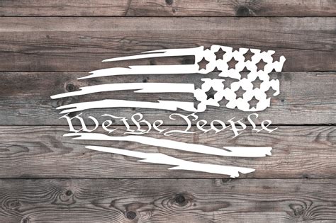 Stars Right Tattered American Flag We The People Decal