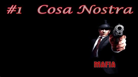 Mafia Cosa Nostra 1 Služba Pro Pana Costella Youtube