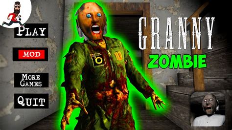 granny the zombie funny gameplay granny mod full door escape youtube