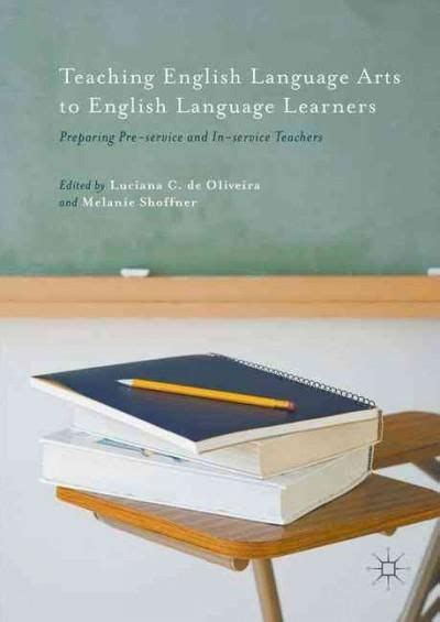 Teaching English Language Arts To English Language Learners Preparing