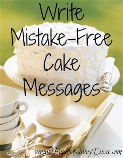 Check now on what to write on a wedding cake, engagement cake or a farewell cake. How to Write Mistake-Free Messages on Cakes - Budget Savvy ...
