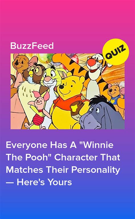 Literally Everyone Has A Winnie The Pooh Character That Matches Their