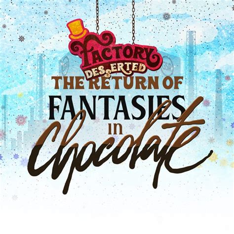 Fantasies In Chocolate Tickets On Sale