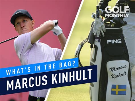 marcus kinhult what s in the bag 2019 british masters winner golf monthly