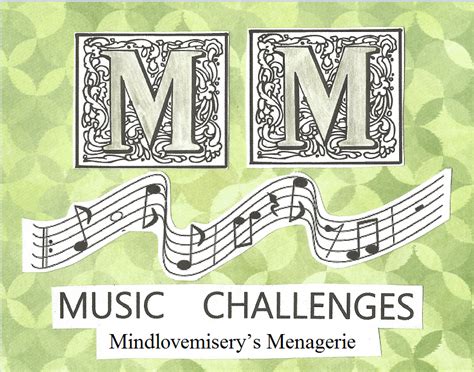 Mlmm Music Challenge — This That And The Other Tao Talk