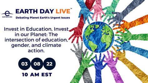 Earth Day Live Invest In Education Invest In Our Planet Earth Day